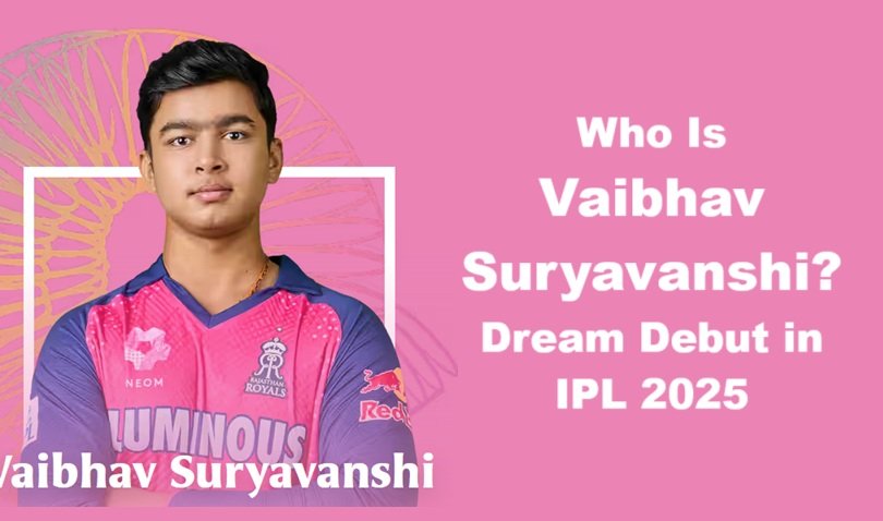 Who Is Vaibhav Suryavanshi? Dream Debut in IPL 2025