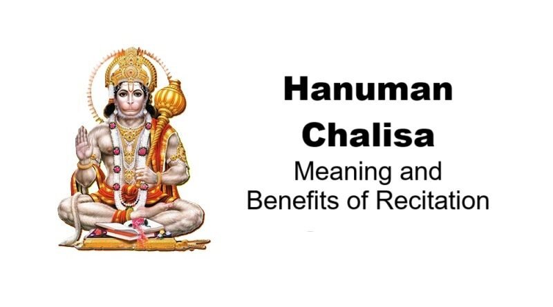 Hanuman Chalisa: Meaning and Benefits of Recitation