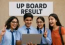 यूपी बोर्ड रिजल्ट 2025 आज घोषित – हाई स्कूल और इंटरमीडिएट के परिणाम, टॉपर्स और पास प्रतिशत देखें
