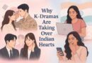 Why Korean Dramas Are Gaining Huge Popularity in India