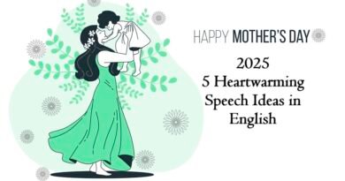 Mother's Day 2025: 5 Heartwarming Speech Ideas in English