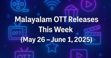 Malayalam OTT Releases This Week (May 26 – June 1, 2025)