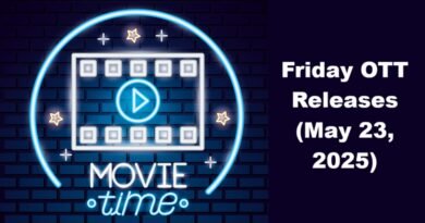 Friday OTT Releases (May 23, 2025)