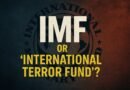 IMF or "International Terror Fund"? A Grim Joke with Global Consequences