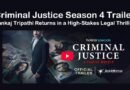 Criminal Justice Season 4 Trailer