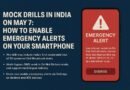 Mock Drills in India on May 7: How to Enable Emergency Alerts on Your Smartphone