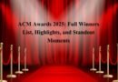 ACM Awards 2025: Full Winners List, Highlights, and Standout Moments