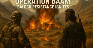 Operation BAAM Launched by Baloch Liberation Front: A Major Blow to Pakistan’s Military Establishment