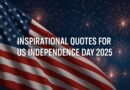 US Independence Day Quotes 2025
