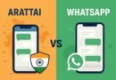 Arattai vs WhatsApp: A Detailed Comparison of Messaging Apps