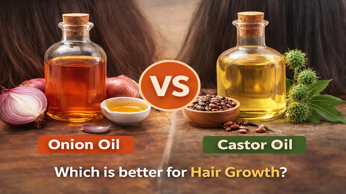 Onion Oil vs Castor Oil: Which Is Better for Hair Growth?