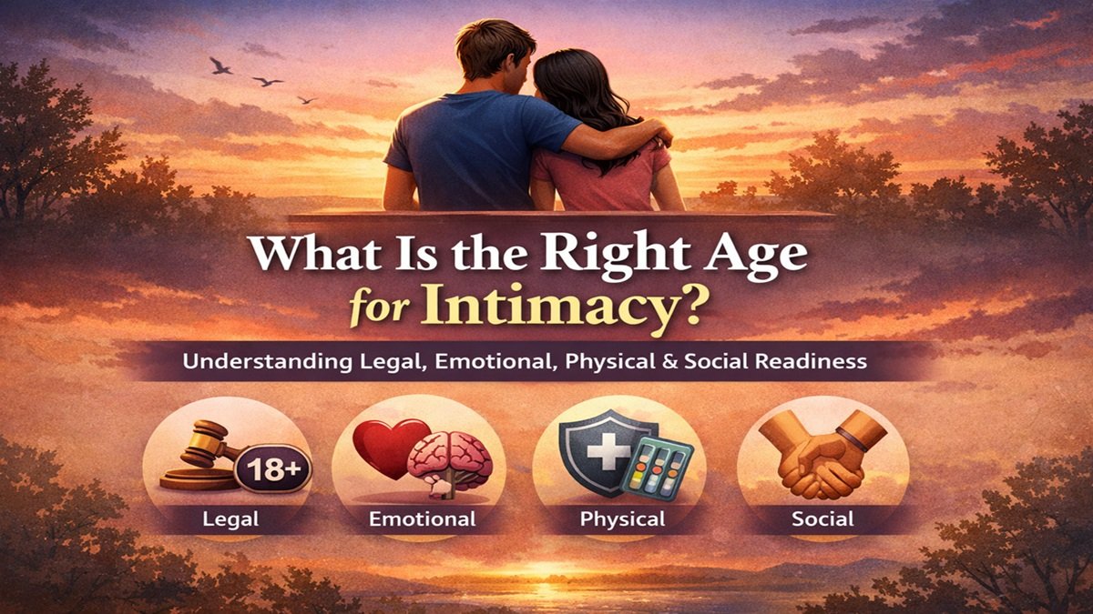 What Is the Right Age for Intimacy?