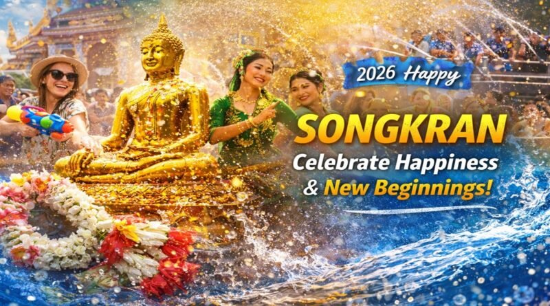 2026 Happy Songkran Festival Wishes, Status & Messages